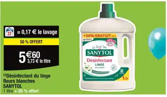 Cora x Carrefour SANYTOL (2)Désinfectant du linge fleurs blanches offre