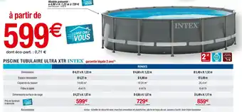 Cora INTEX PISCINE TUBULAIRE ULTRA XTR offre