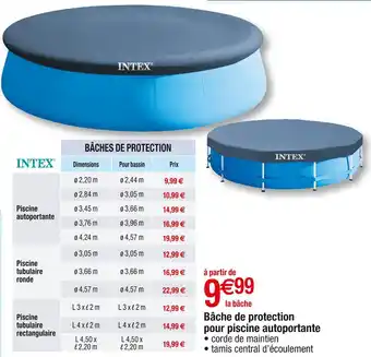 Cora INTEX Bâche de protection pour piscine autoportante offre