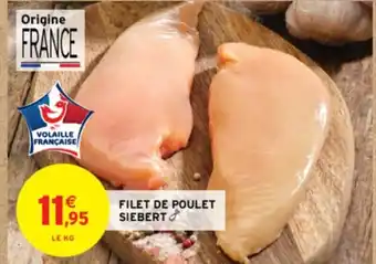 Intermarché FILET DE POULET SIEBERT offre