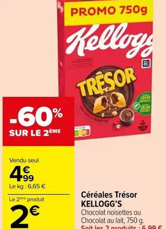 Carrefour Market Céréales Trésor KELLOGG'S offre