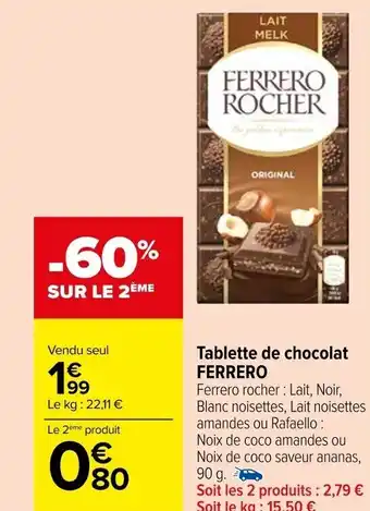 Carrefour Market Tablette de chocolat FERRERO offre