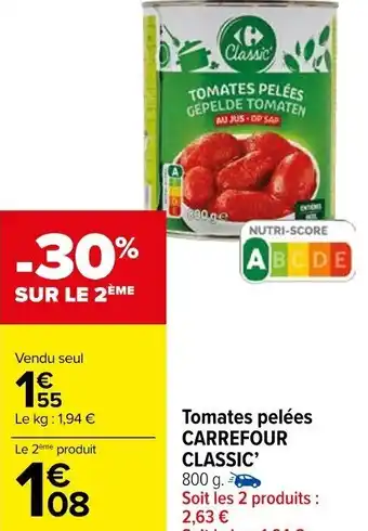 Carrefour Market Tomates pelées CARREFOUR CLASSIC' offre