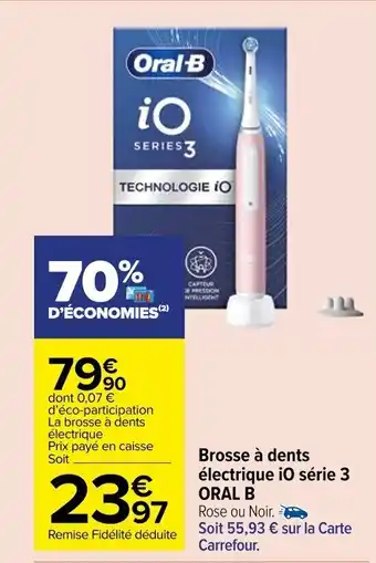 Carrefour Market Brosse à dents électrique io série 3 ORAL B offre