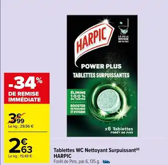 Carrefour Market Tablettes WC Nettoyant Surpuissant(d) HARPIC offre