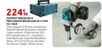 COFFRET PERCEUSE À PERCUSSION BRUSHLESS Ø 13 MM 18 V NUE