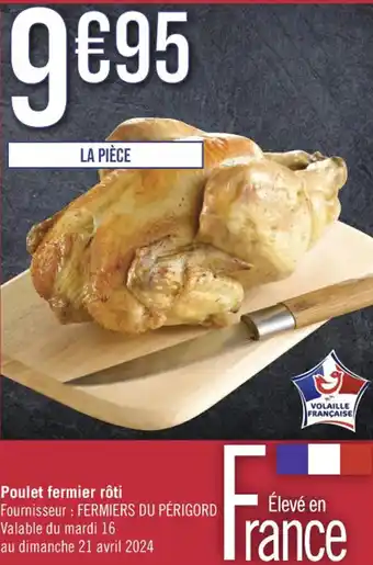 Casino Supermarchés Poulet fermier rôti offre