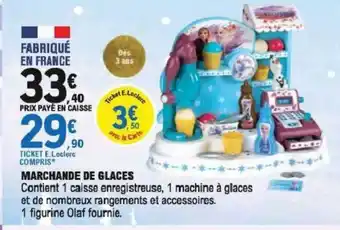 E.Leclerc Marchande De Glaces offre