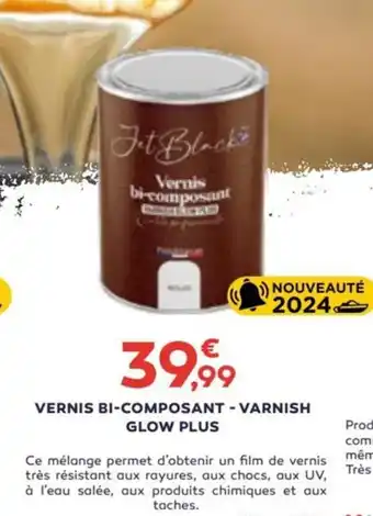 VERNIS BI-COMPOSANT - VARNISH GLOW PLUS