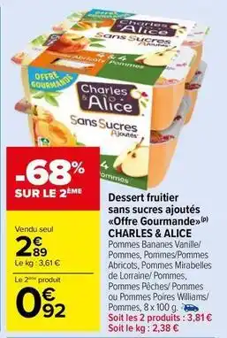 Carrefour Drive Charles & alice - dessert fruitier sans sucres ajoutés offre gourmande offre