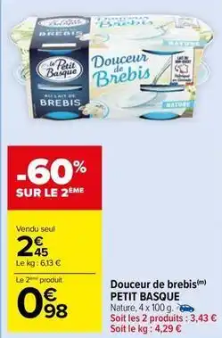 Carrefour Drive Le petit basque - douceur de brebis offre