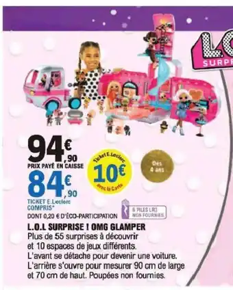 E.Leclerc L.O.L Surprise ! Omg Glamper offre