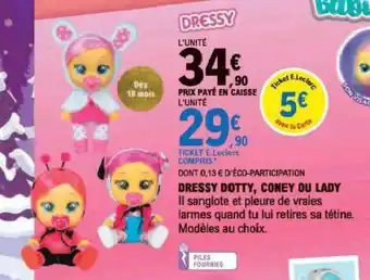 E.Leclerc Dressy Dotty, Coney Du Lady offre