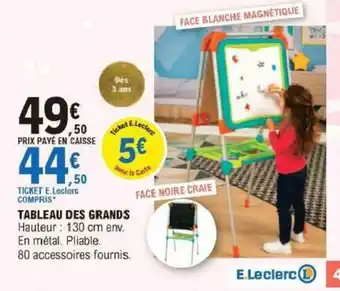 E.Leclerc Tableau Des Grands offre