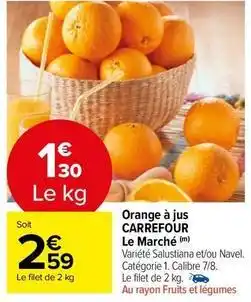 Carrefour Drive Carrefour - orange à jus le marché offre