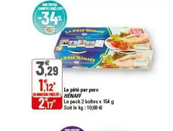 G20 Le Pâté Pur Porc Hénaff offre
