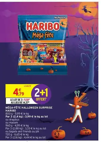 Intermarché Contact Méga-fête Halloween Surprise Haribo offre