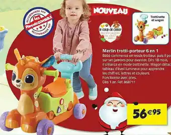 La Grande Récré Merlin Trotti-porteur 6 En 1 offre