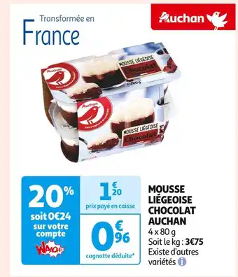 Auchan Supermarché AUCHAN MOUSSE LIÉGEOISE CHOCOLAT offre