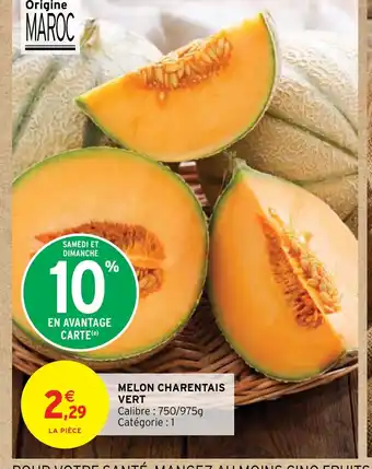 Intermarché Express MELON CHARENTAIS VERT offre