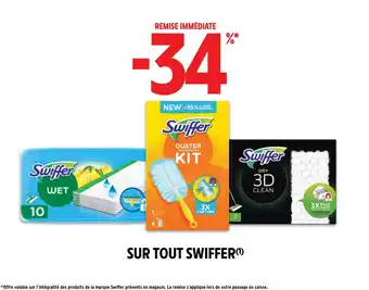 Intermarché Hyper SUR TOUT SWIFFER offre