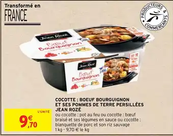 Intermarché Hyper COCOTTE: BOEUF BOURGUIGNON ET SES POMMES DE TERRE PERSILLÉES JEAN ROZÉ offre