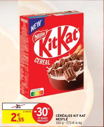 Intermarché Hyper CÉRÉALES KIT KAT NESTLÉ offre