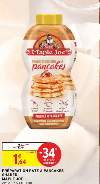 Intermarché Hyper PRÉPARATION PÂTE À PANCAKES SHAKER MAPLE JOE offre