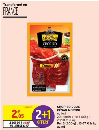 Intermarché Hyper CHORIZO DOUX CÉSAR MORONI offre