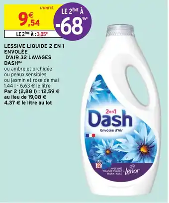 Intermarché Hyper LESSIVE LIQUIDE 2 EN 1 ENVOLÉE D'AIR 32 LAVAGES DASH(b) offre