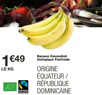 Monoprix Banane cavendish biologique fairtrade offre