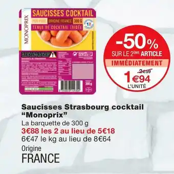 Monoprix Monoprix saucisses strasbourg cocktail offre