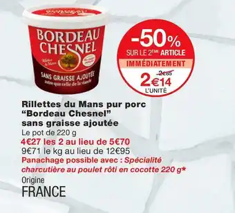 Monoprix Bordeau chesnel rillettes du mans pur porc sans graisse ajoutée offre