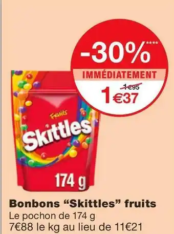 Monoprix Skittles bonbons fruits offre