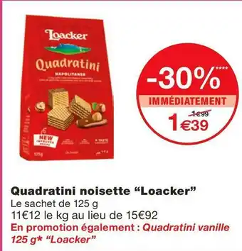 Monoprix Loacker quadratini noisette offre
