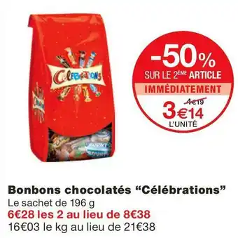 Monoprix Célébrations bonbons chocolatés offre