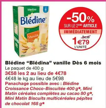 Monoprix Blédina blédine vanille dès 6 mois offre