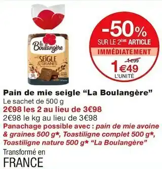 Monoprix La boulangère pain de mie seigle offre