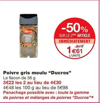 Monoprix Ducros poivre gris moulu offre