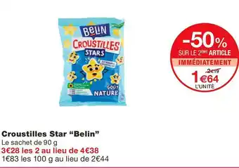 Monoprix Belin croustilles star offre