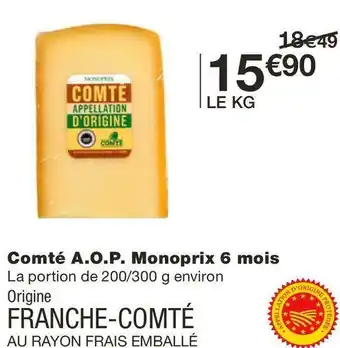 Monoprix Monoprix comté a.o.p. 6 mois offre