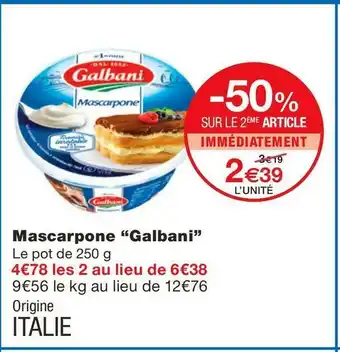 Monoprix Galbani mascarpone offre