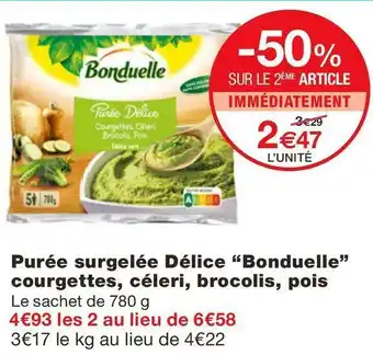 Monoprix Bonduelle purée surgelée délice courgettes, céleri, brocolis, pois offre