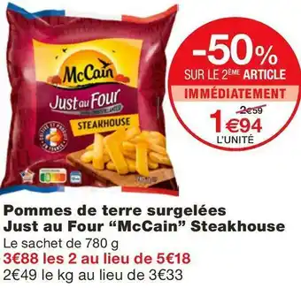 Monoprix Mc cain pommes de terre surgelées just au four steakhouse offre