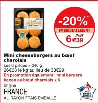 Monoprix Mini cheeseburgers au bœuf charolais offre