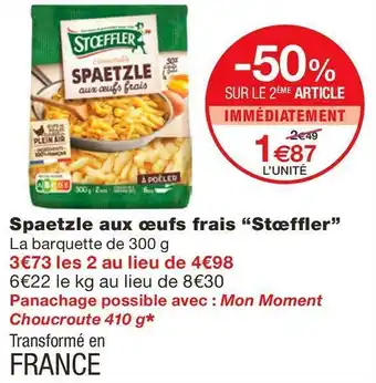 Monoprix Stœffler spaetzle aux œufs frais offre