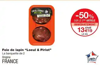 Monoprix Loeul & piriot foie de lapin offre