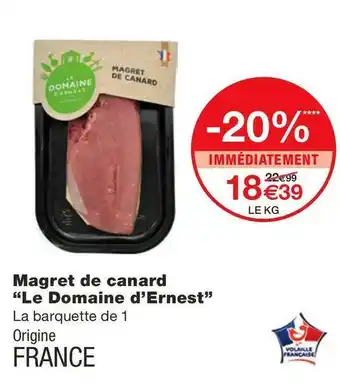 Monoprix Le domaine d’ernest magret de canard offre