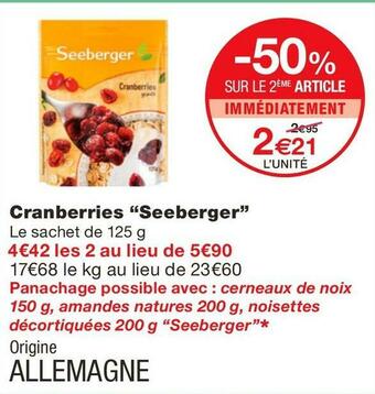 Monoprix Seeberger cranberries offre