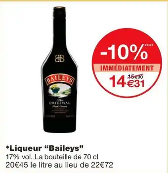 Monoprix Baileys liqueur offre